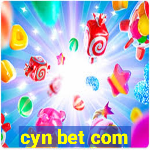 cyn bet com